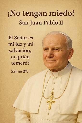 No tengan miedo